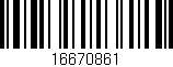 Código de barras (EAN, GTIN, SKU, ISBN): '16670861'
