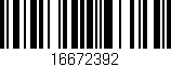 Código de barras (EAN, GTIN, SKU, ISBN): '16672392'