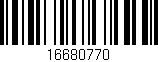 Código de barras (EAN, GTIN, SKU, ISBN): '16680770'