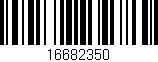 Código de barras (EAN, GTIN, SKU, ISBN): '16682350'