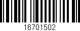 Código de barras (EAN, GTIN, SKU, ISBN): '16701502'