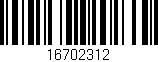 Código de barras (EAN, GTIN, SKU, ISBN): '16702312'