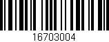 Código de barras (EAN, GTIN, SKU, ISBN): '16703004'