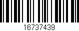 Código de barras (EAN, GTIN, SKU, ISBN): '16737439'