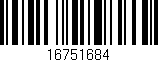 Código de barras (EAN, GTIN, SKU, ISBN): '16751684'