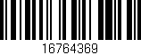 Código de barras (EAN, GTIN, SKU, ISBN): '16764369'