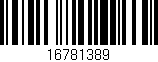 Código de barras (EAN, GTIN, SKU, ISBN): '16781389'