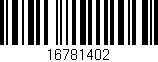 Código de barras (EAN, GTIN, SKU, ISBN): '16781402'