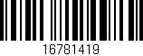 Código de barras (EAN, GTIN, SKU, ISBN): '16781419'