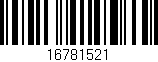 Código de barras (EAN, GTIN, SKU, ISBN): '16781521'
