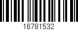 Código de barras (EAN, GTIN, SKU, ISBN): '16781532'