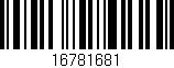 Código de barras (EAN, GTIN, SKU, ISBN): '16781681'