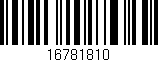 Código de barras (EAN, GTIN, SKU, ISBN): '16781810'