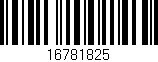 Código de barras (EAN, GTIN, SKU, ISBN): '16781825'