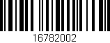 Código de barras (EAN, GTIN, SKU, ISBN): '16782002'