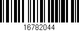 Código de barras (EAN, GTIN, SKU, ISBN): '16782044'