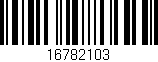 Código de barras (EAN, GTIN, SKU, ISBN): '16782103'