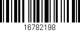 Código de barras (EAN, GTIN, SKU, ISBN): '16782198'