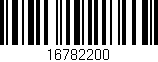 Código de barras (EAN, GTIN, SKU, ISBN): '16782200'