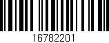 Código de barras (EAN, GTIN, SKU, ISBN): '16782201'