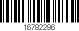 Código de barras (EAN, GTIN, SKU, ISBN): '16782296'