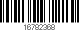 Código de barras (EAN, GTIN, SKU, ISBN): '16782368'