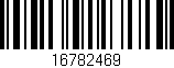 Código de barras (EAN, GTIN, SKU, ISBN): '16782469'