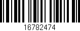 Código de barras (EAN, GTIN, SKU, ISBN): '16782474'
