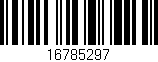 Código de barras (EAN, GTIN, SKU, ISBN): '16785297'