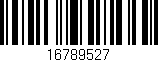 Código de barras (EAN, GTIN, SKU, ISBN): '16789527'