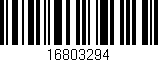 Código de barras (EAN, GTIN, SKU, ISBN): '16803294'