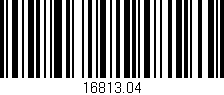 Código de barras (EAN, GTIN, SKU, ISBN): '16813.04'