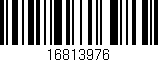 Código de barras (EAN, GTIN, SKU, ISBN): '16813976'