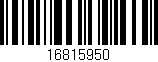 Código de barras (EAN, GTIN, SKU, ISBN): '16815950'