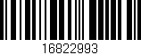 Código de barras (EAN, GTIN, SKU, ISBN): '16822993'