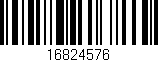 Código de barras (EAN, GTIN, SKU, ISBN): '16824576'