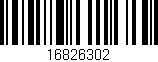 Código de barras (EAN, GTIN, SKU, ISBN): '16826302'