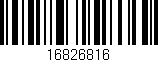 Código de barras (EAN, GTIN, SKU, ISBN): '16826816'