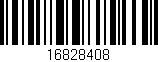 Código de barras (EAN, GTIN, SKU, ISBN): '16828408'