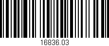Código de barras (EAN, GTIN, SKU, ISBN): '16836.03'