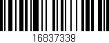 Código de barras (EAN, GTIN, SKU, ISBN): '16837339'