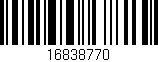 Código de barras (EAN, GTIN, SKU, ISBN): '16838770'