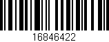 Código de barras (EAN, GTIN, SKU, ISBN): '16846422'
