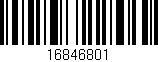 Código de barras (EAN, GTIN, SKU, ISBN): '16846801'
