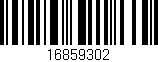 Código de barras (EAN, GTIN, SKU, ISBN): '16859302'