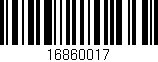 Código de barras (EAN, GTIN, SKU, ISBN): '16860017'