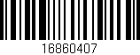 Código de barras (EAN, GTIN, SKU, ISBN): '16860407'
