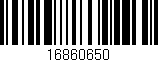 Código de barras (EAN, GTIN, SKU, ISBN): '16860650'