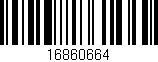Código de barras (EAN, GTIN, SKU, ISBN): '16860664'