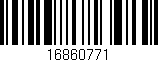 Código de barras (EAN, GTIN, SKU, ISBN): '16860771'
